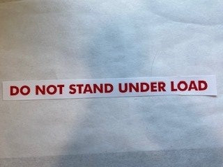 EE 1042 After Market Sumner 778850 Do Not Stand Under Load Decal